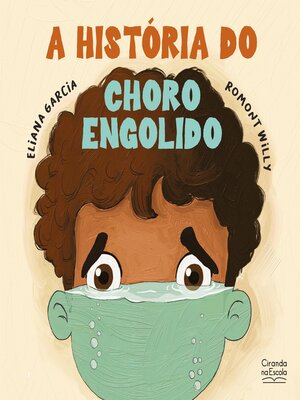 cover image of A história do choro engolido